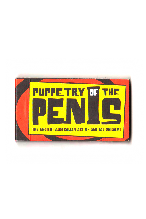 "Puppetry of the Penis Show" Flip Book