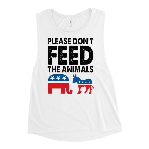 Please Don't feed the animals Ladies’ Muscle Tank